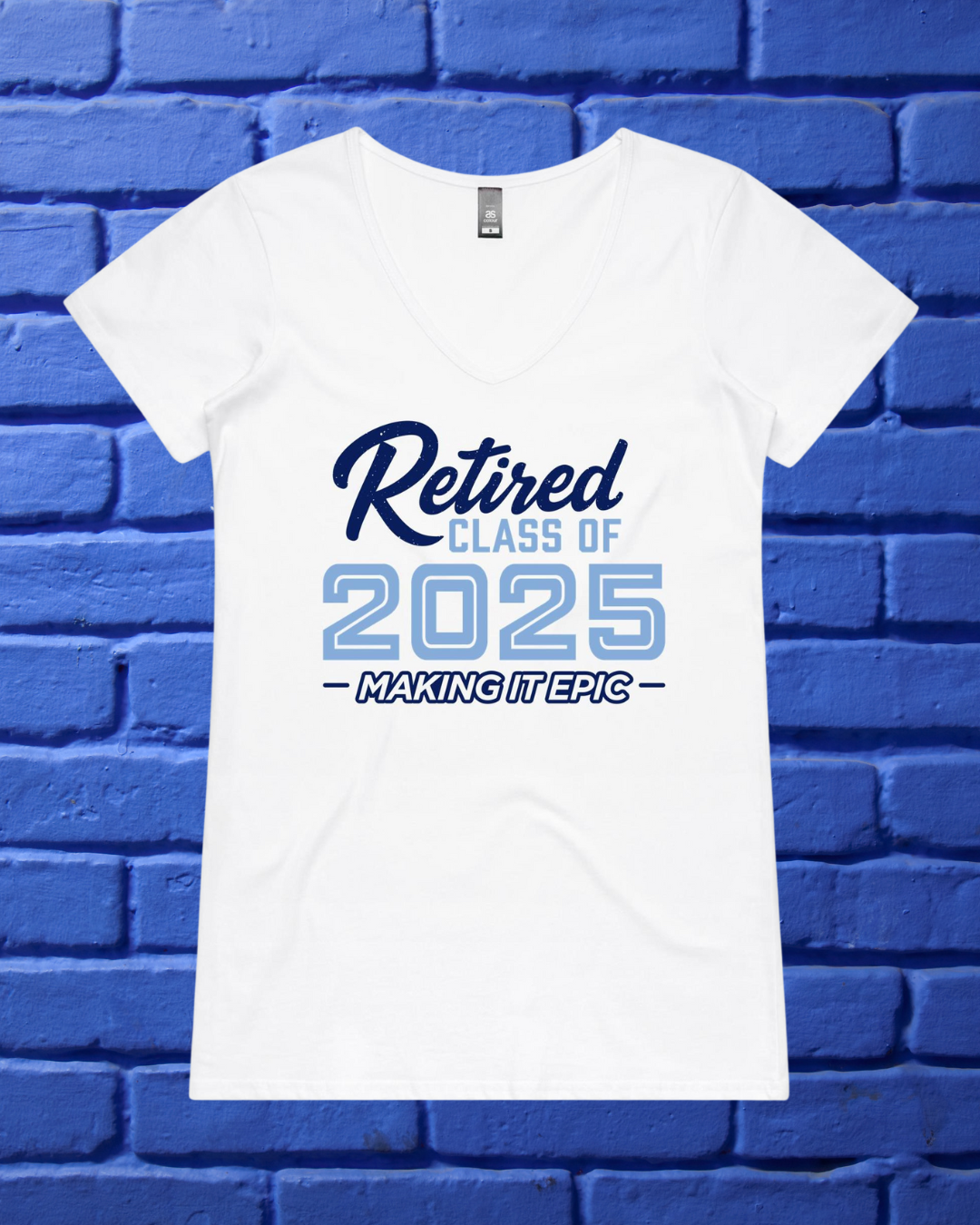 Women's V-Neck T-Shirt • Retired • Making it Epic • Varsity Style  • Blue