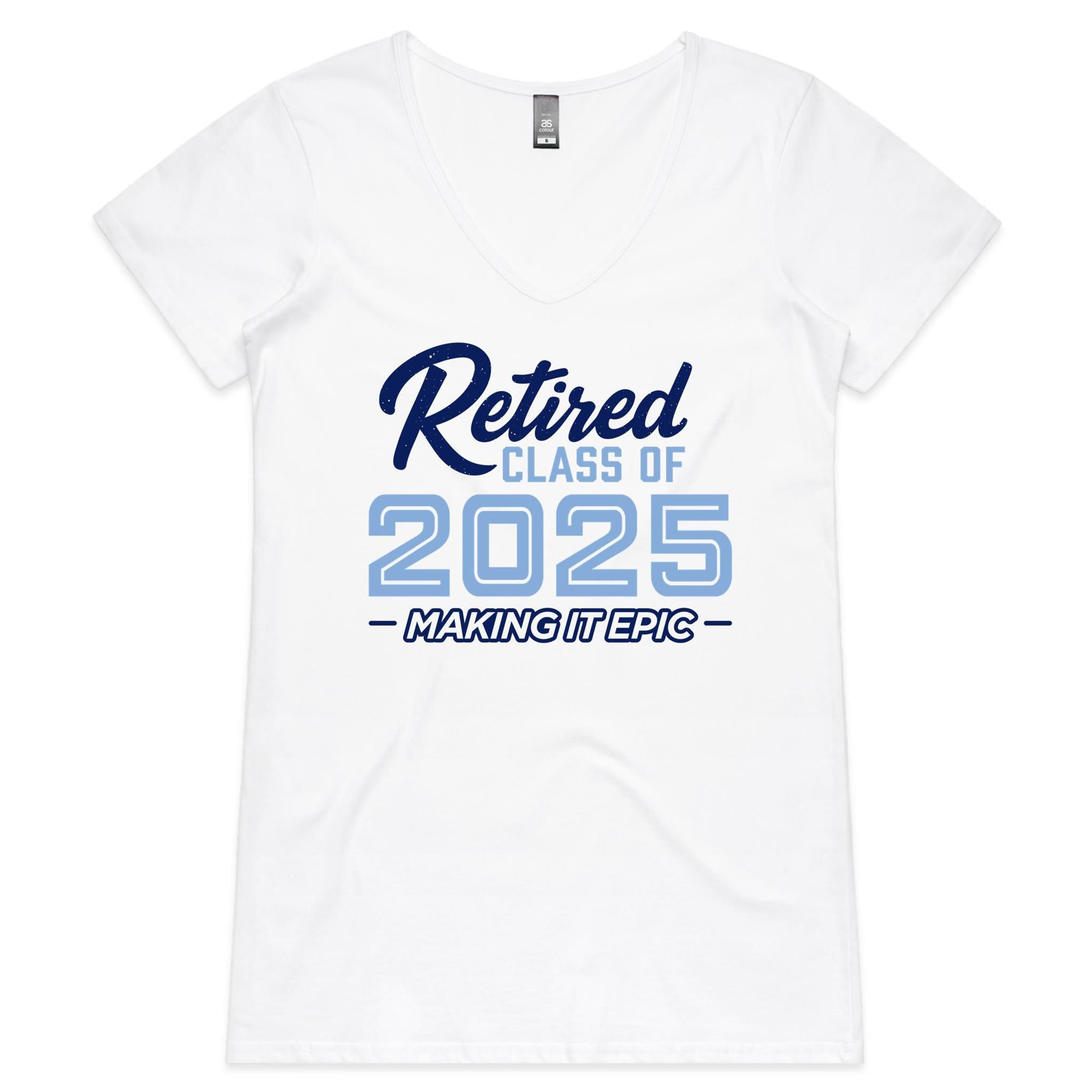 Women's V-Neck T-Shirt • Retired • Making it Epic • Varsity Style  • Blue